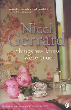 Things We Knew Were True